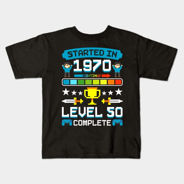 Gamer 50 Birthday 70's Started Gambler Gift Kids T-Shirt by QQdesigns